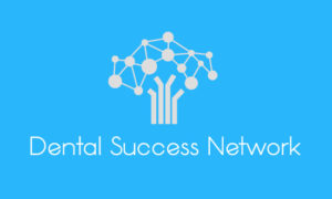 Dentists Helping Dentists: Big News For Leveling Up Your Practice - Dental Success Network