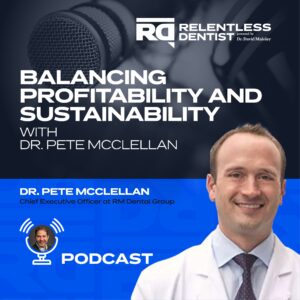 Balancing Profitability and Sustainability with Dr. Pete McClellan